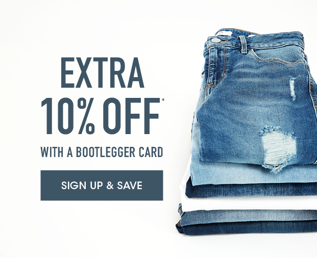 Extra 10% off with a Bootlegger Card